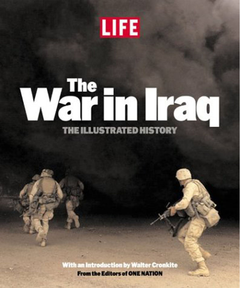 The War in Iraq: The Illustrated History Book