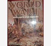 World War I: An Illustrated History Book