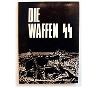 Die Waffen SS Eine Bilddokumentation