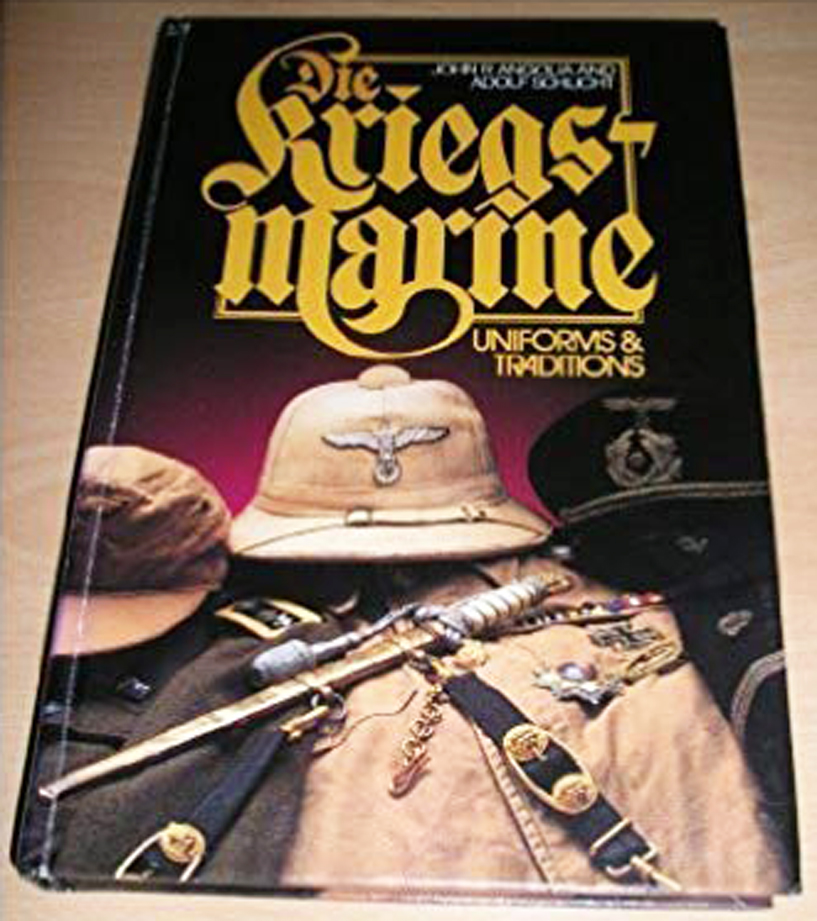 Die Kriegsmarine Vol. 2: Uniforms & Traditions