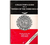 Collector's Guide, No. 2: Tinnies of the Third Reich
