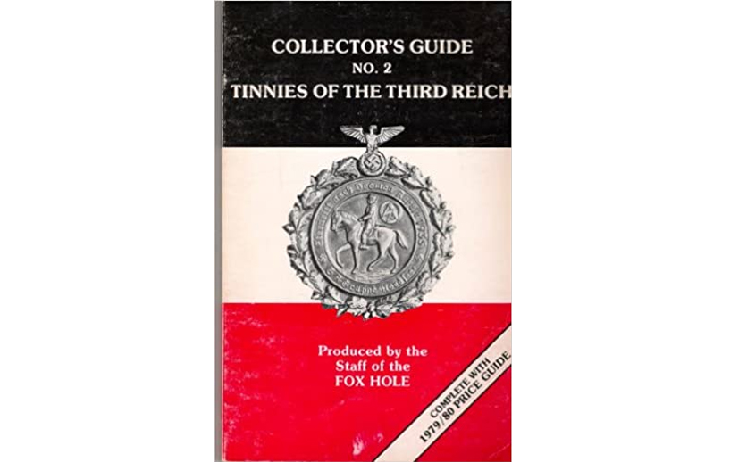 Collector's Guide, No. 2: Tinnies of the Third Reich