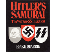 Hitler's Samurai: The Waffen-SS in Action 