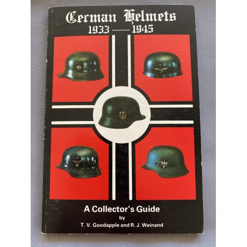 German helmets, 1933-1945, Volume I: A collector's Guide