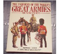 Uniforms of the World's Great Armies