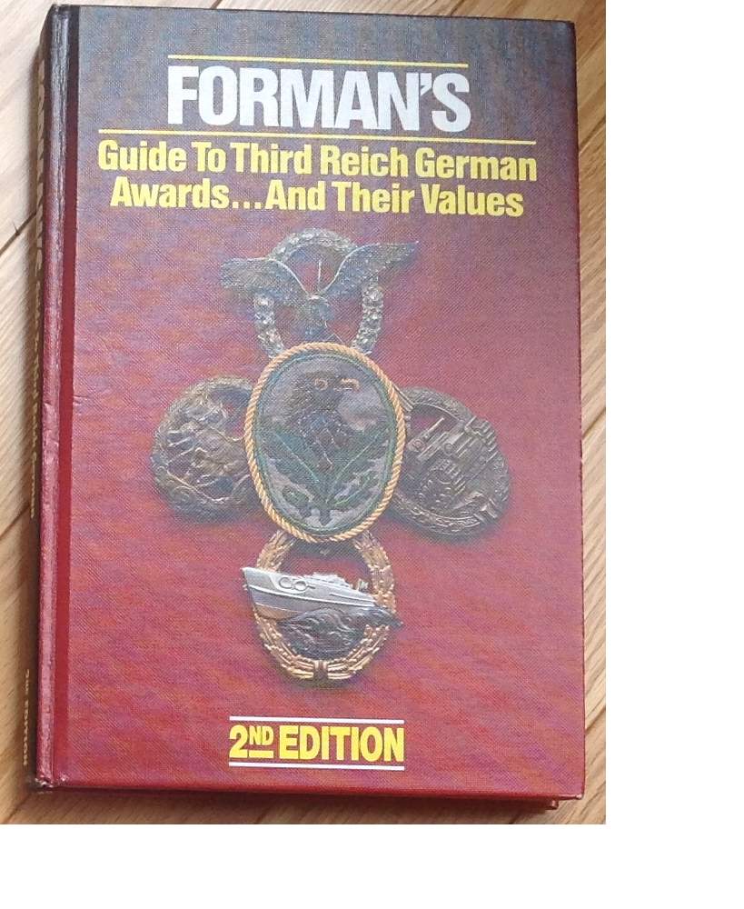 Forman's Guide to Third Reich Awards... and their Values