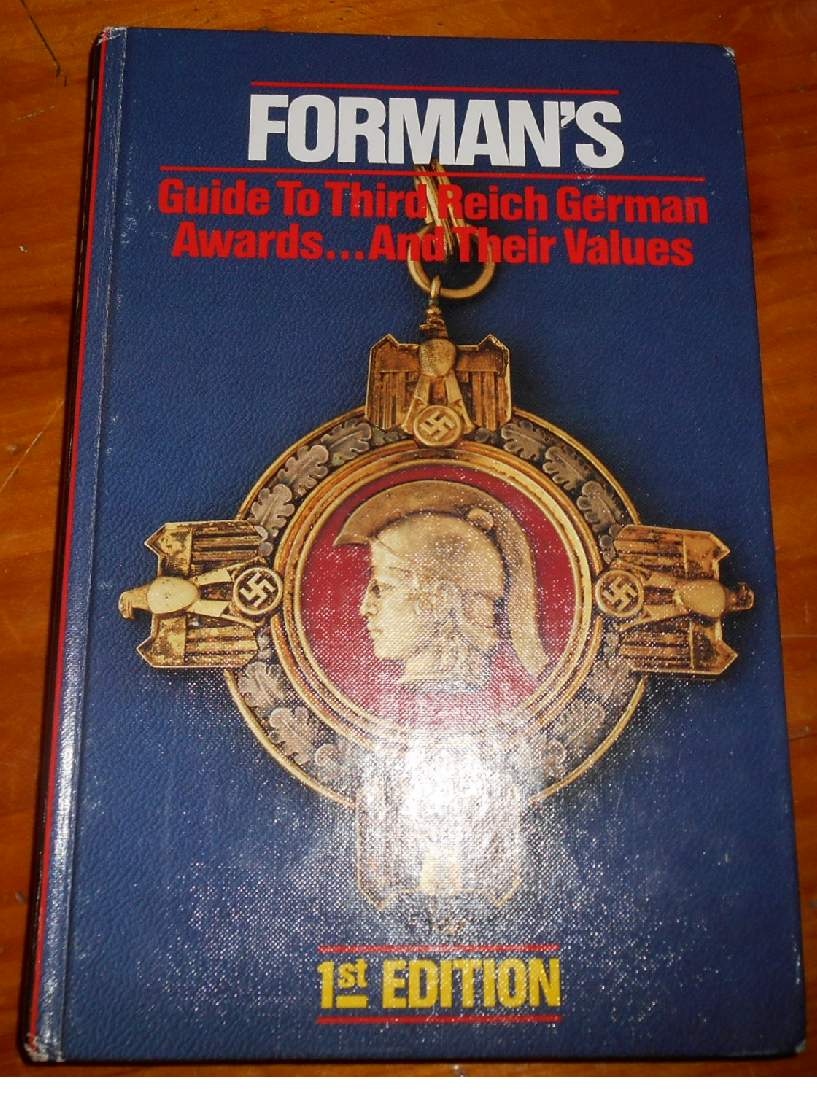 Forman's Guide to Third Reich Awards... and their Values